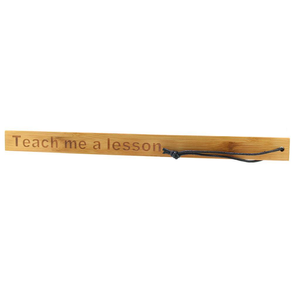 Teach Me a Lesson Bamboo Paddle - Xoxomoving